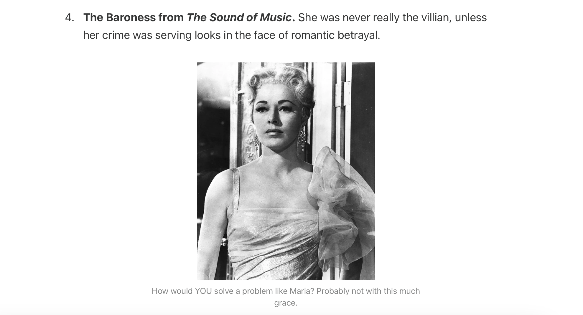 Baroness Schraeder from The Sound of Music